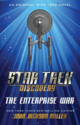 Star Trek: Discovery: The Enterprise War - John Jackson Miller (ISBN: 9781982113315)