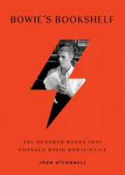 Bowie's Bookshelf: The Hundred Books That Changed David Bowie's Life (ISBN: 9781982112547)