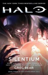 Halo: Silentium, 10: Book Three of the Forerunner Saga (ISBN: 9781982111816)