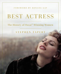 Best Actress - Stephen Tapert, Roxane Gay (ISBN: 9781978808058)