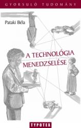 A TECHNOLÓGIA MENEDZSELÉSE (2005)