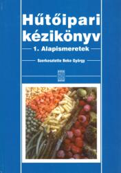 Hűtőipari kézikönyv 1. Alapismeretek (2002)