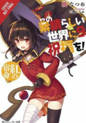 Konosuba: God's Blessing on This Wonderful World! , Vol. 9 (light novel) - Natsume Akatsuki (ISBN: 9781975385033)