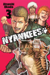 Nyankees, Vol. 3 - Atsushi Okada (ISBN: 9781975383435)