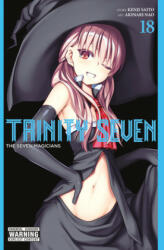 Trinity Seven, Vol. 18 - Kenji Saito (ISBN: 9781975383046)