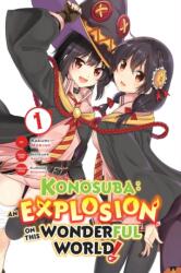 Konosuba: An Explosion on This Wonderful World! , Vol. 1 - Natsume Akatsuki (ISBN: 9781975357641)