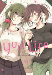 Yuri Life - Kurukuruhime (ISBN: 9781975357276)