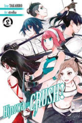 Hinowa ga CRUSH! , Vol. 2 - Takahiro (ISBN: 9781975330415)