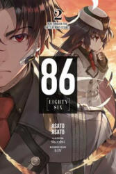 86 - EIGHTY SIX, Vol. 2 (light novel) - Asato Asato (ISBN: 9781975303143)
