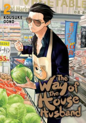 Way of the Househusband, Vol. 2 - Kousuke Oono (ISBN: 9781974710447)