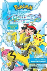 Pokemon the Movie: The Power of Us--Zeraora's Story - Kemon Kawamoto (ISBN: 9781974708741)