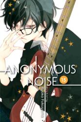 Anonymous Noise, Vol. 15 (ISBN: 9781974706426)