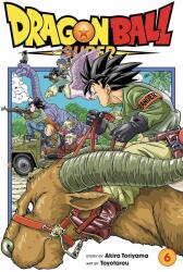 Dragon Ball Super Vol. 6 6 (ISBN: 9781974705207)