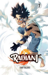 Radiant, Vol. 7 - Tony Valente (ISBN: 9781974703883)