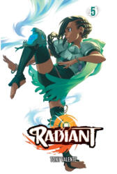 Radiant, Vol. 5 - Tony Valente (ISBN: 9781974703869)