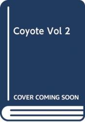 Coyote, Vol. 2 (ISBN: 9781974702534)