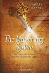 The Master Key System - Charles F. Haanel, Elisabeth Liebl (2012)