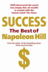 Success: The Best of Napoleon Hill - Napoleon Hill (2008)