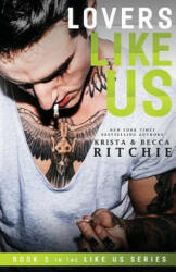 Lovers Like Us - Krista Ritchie, Becca Ritchie (ISBN: 9781950165025)