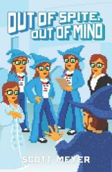 Out of Spite Out of Mind (ISBN: 9781950056002)