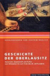 Geschichte der Oberlausitz - Joachim Bahlcke (2004)