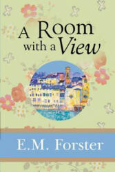 A Room with a View - E M Forster (ISBN: 9781949982756)