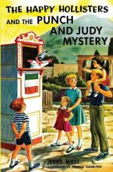 The Happy Hollisters and the Punch and Judy Mystery (ISBN: 9781949436600)