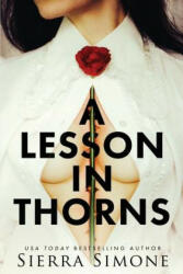 Lesson in Thorns - SIMONE SIERRA (ISBN: 9781949364002)