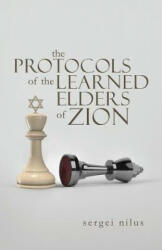 Protocols of the Learned Elders of Zion - Sergei Nilus, Victor Emile Marsden (ISBN: 9781947844964)
