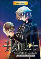 Manga Classics Hamlet - William Shakespeare, Crystal S. Chan, Julien Choy (ISBN: 9781947808119)