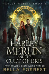 Harley Merlin 6 - Bella Forrest (ISBN: 9781947607675)