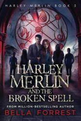 Harley Merlin 5 - Bella Forrest (ISBN: 9781947607668)