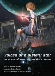 Voices of a Distant Star: Words of Love/ Across the Stars - Makoto Shinkai, Arata Kanoh (ISBN: 9781947194663)