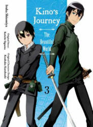 Kino's Journey: The Beautiful World Vol. 3 - Keiichi Sigsawa, Kouhaku Kuroboshi, Iruka Shiomiya (ISBN: 9781947194410)