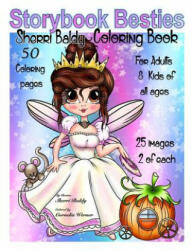 Storybook Besties Sherri Baldy Coloring Book (ISBN: 9781945731815)