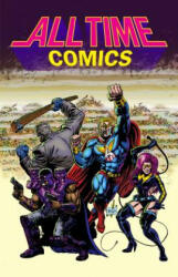 All Time Comics Season 1 TP - Josh Bayer, Benjamin Marra, Noah van Sciver (ISBN: 9781942801702)
