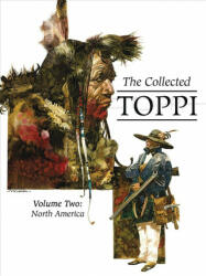 Collected Toppi Vol. 2 - Sergio Toppi (ISBN: 9781942367925)