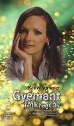 Kathy Summer - Gyémánt Félkrajcár (2008)