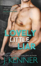 Lovely Little Liar - J. Kenner (ISBN: 9781940673967)