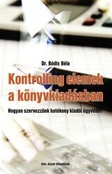 Dr. Bódis Béla: Kontrolling elemek a könyvkiadásban (2009)