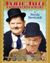 Laurel & Hardy: The Magic Behind the Movies - Randy Skretvedt, Steve Allen (ISBN: 9781937878085)