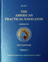2017 American Practical Navigator Bowditch Volume 1 (HC) - Nathaniel Bowditch, Nga (ISBN: 9781937196578)