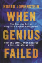 When Genius Failed - Roger Lowenstein (2002)