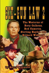 SIX-GUN LAW Volume 2 - Barry Atkinson (ISBN: 9781936168842)