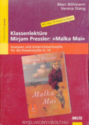 Marc Böhmann: Klassenlektüre Mirjam Pressler: /Malka Mai (2007)