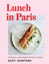 Lunch in Paris - Suzy Ashford (ISBN: 9781925811216)