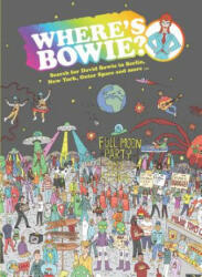 Where's Bowie? - Kev Gahan (ISBN: 9781925811193)