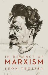 In Defence of Marxism (ISBN: 9781913026035)