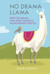 No Drama Llama - Sarah Jackson (ISBN: 9781912983018)