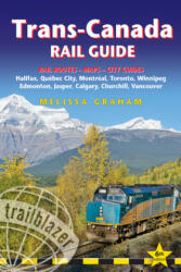 Trans-Canada Rail Guide - Melissa Graham (ISBN: 9781912716074)